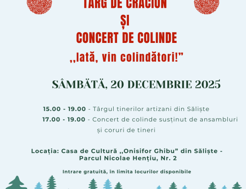 🎄🌲🎄Târg de Crăciun și Concert de Colinde susținute de tinerii din Săliște, în 20 decembrie 2025, vă așteptăm cu drag!